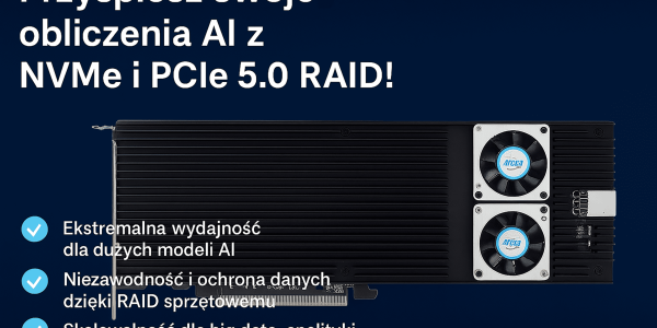 Szybkie pamięci M.2 SSD NVMe w skomplikowanych obliczeniach i wsparciu pracy ze sztuczną inteligencją